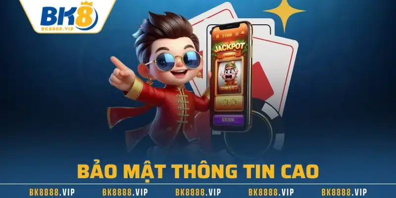 Tải App BK8 – Trải Nghiệm Cược Đỉnh Cao Cùng Nhà Cái Số 1 2 Bảo mật thông tin cao